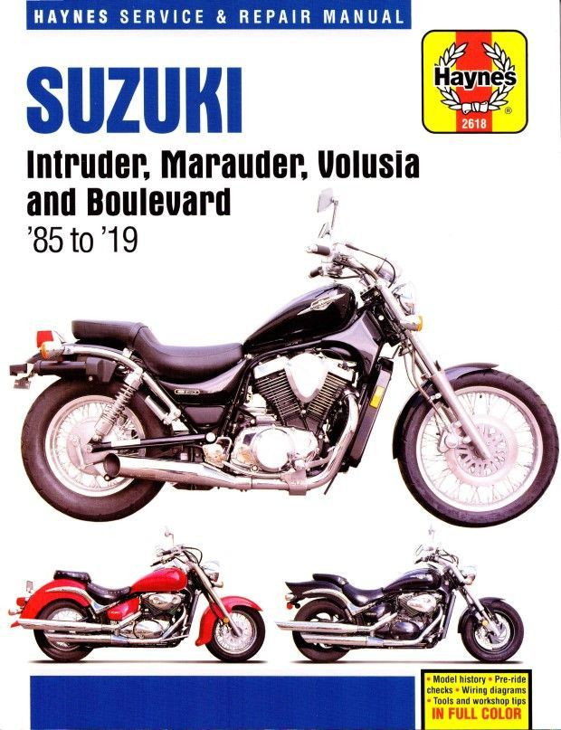 Suzuki Intruder, Marauder, Volusia, Boulevard Repair Manual 1985-2019