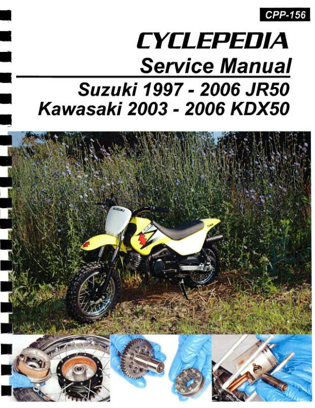 Suzuki JR50 / Kawasaki KDX50 Service Manual: 1997-2006 Suzuki JR50 / Kawasaki KDX50 Service Manual: 1997-2006