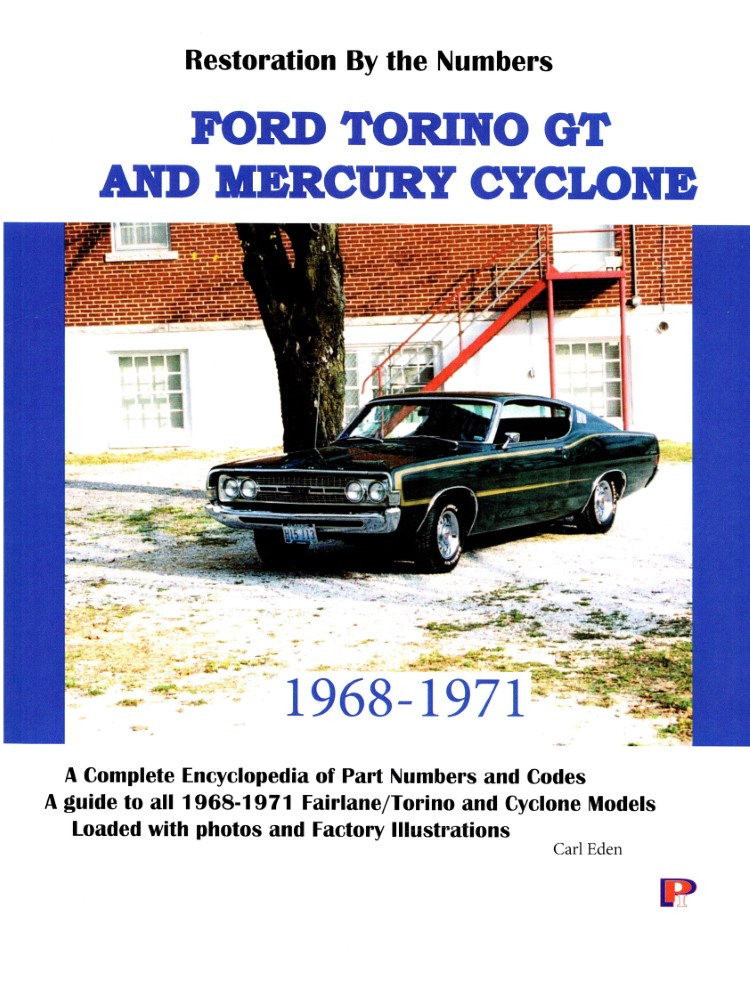 Ford Torino GT, Mercury Cyclone Restoration Guide 1968-1971