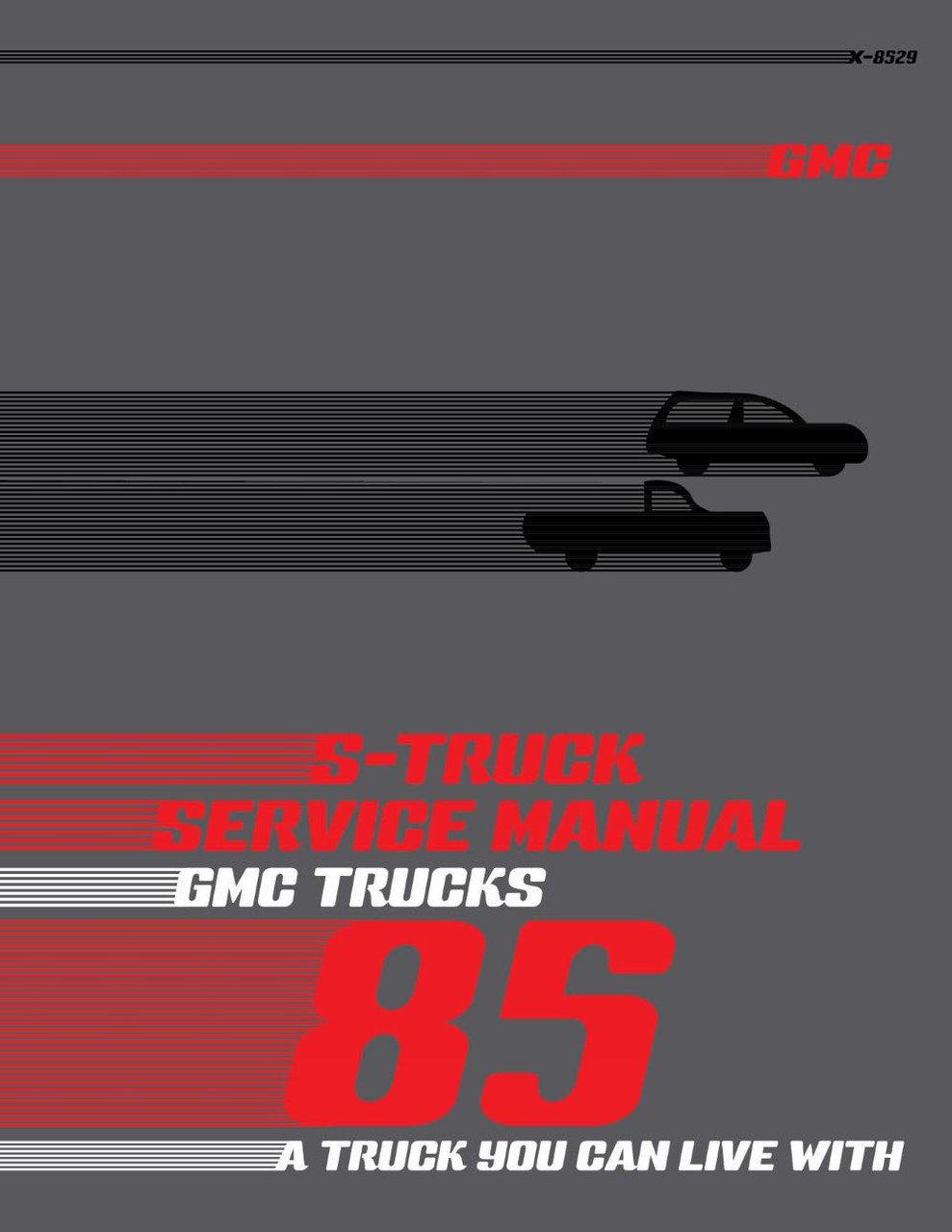 1985 GMC S15 Truck & Jimmy Service Manual - includes 11x26 in WDs