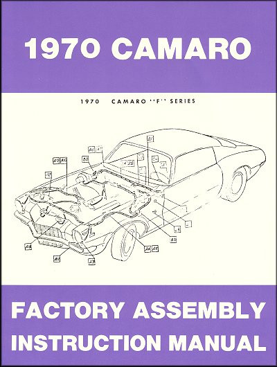 1970 Chevrolet Camaro Factory Assembly Instruction Manual