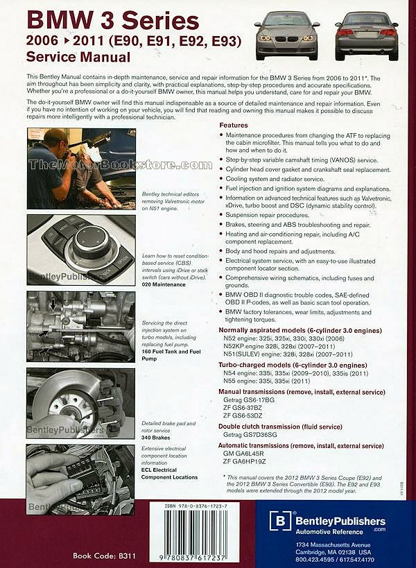 BMW 3 Series (E90) Repair Manual: 2006-2011, 325, 328, 330, 335 Cars