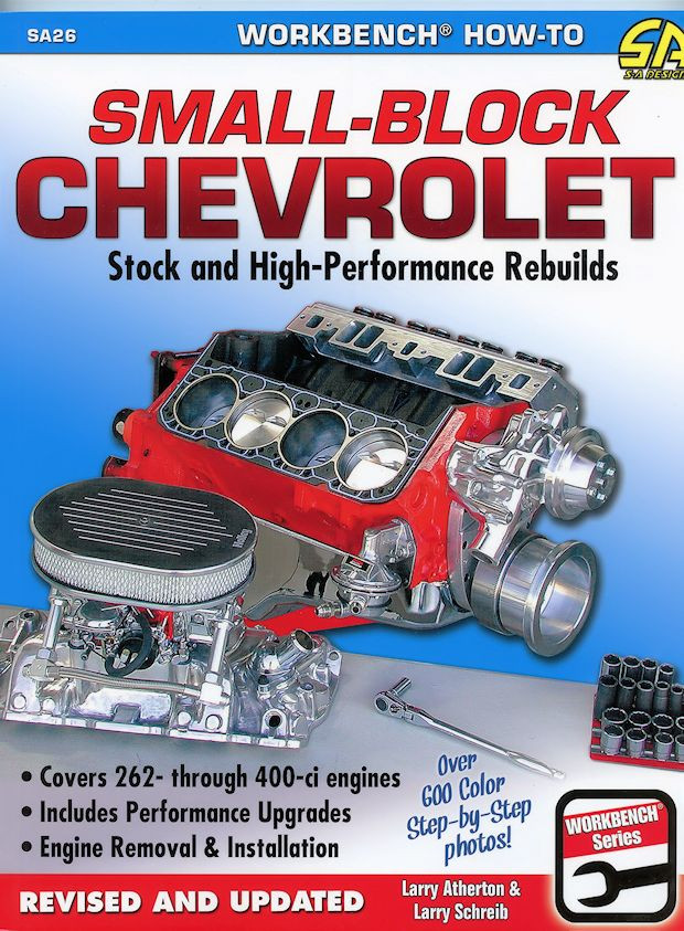 How To Rebuild Small Block Chevrolet V8 Engines | CarTech SA26