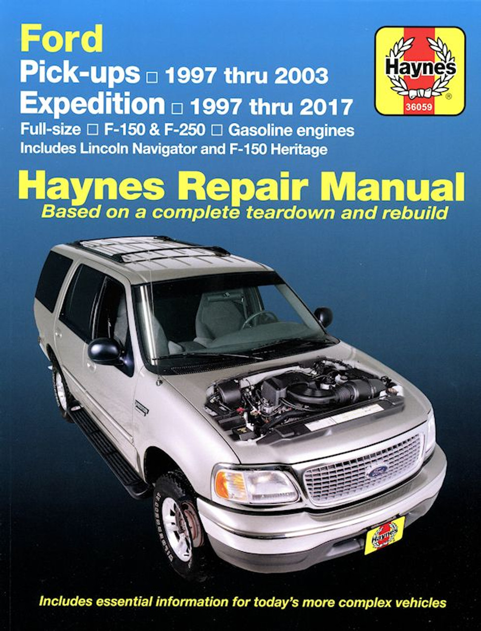Haynes Repair Manual: Ford F150 / F250 / Expedition / Navigator: 1997-2017