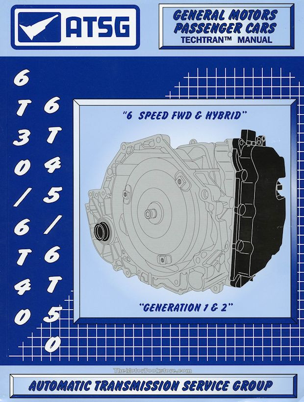 GM 整備書　マニュアル　ゼネラルモーター GM 6T30 / 6T40 / 6T45 / 6T50 Transmission Rebuild Manual: 2008-Up