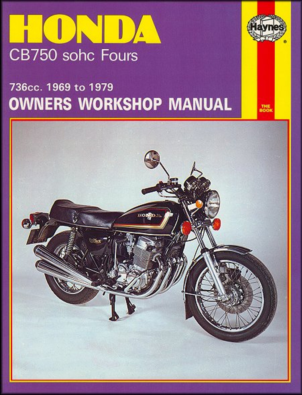 Honda CB750 SOHC Fours Repair Service Manual 1969-1979