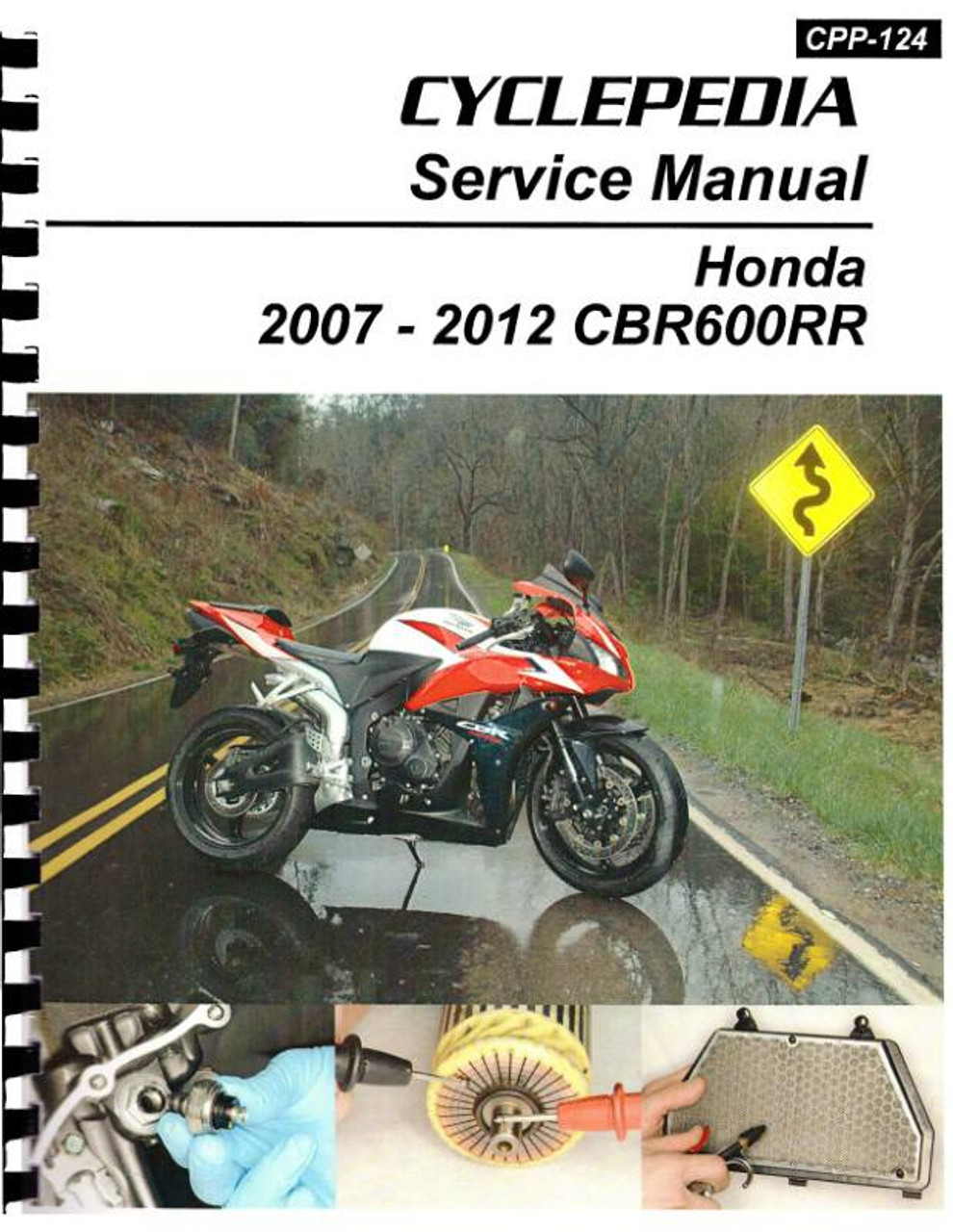 Honda CBR600RR Service Manual: 2007-2012