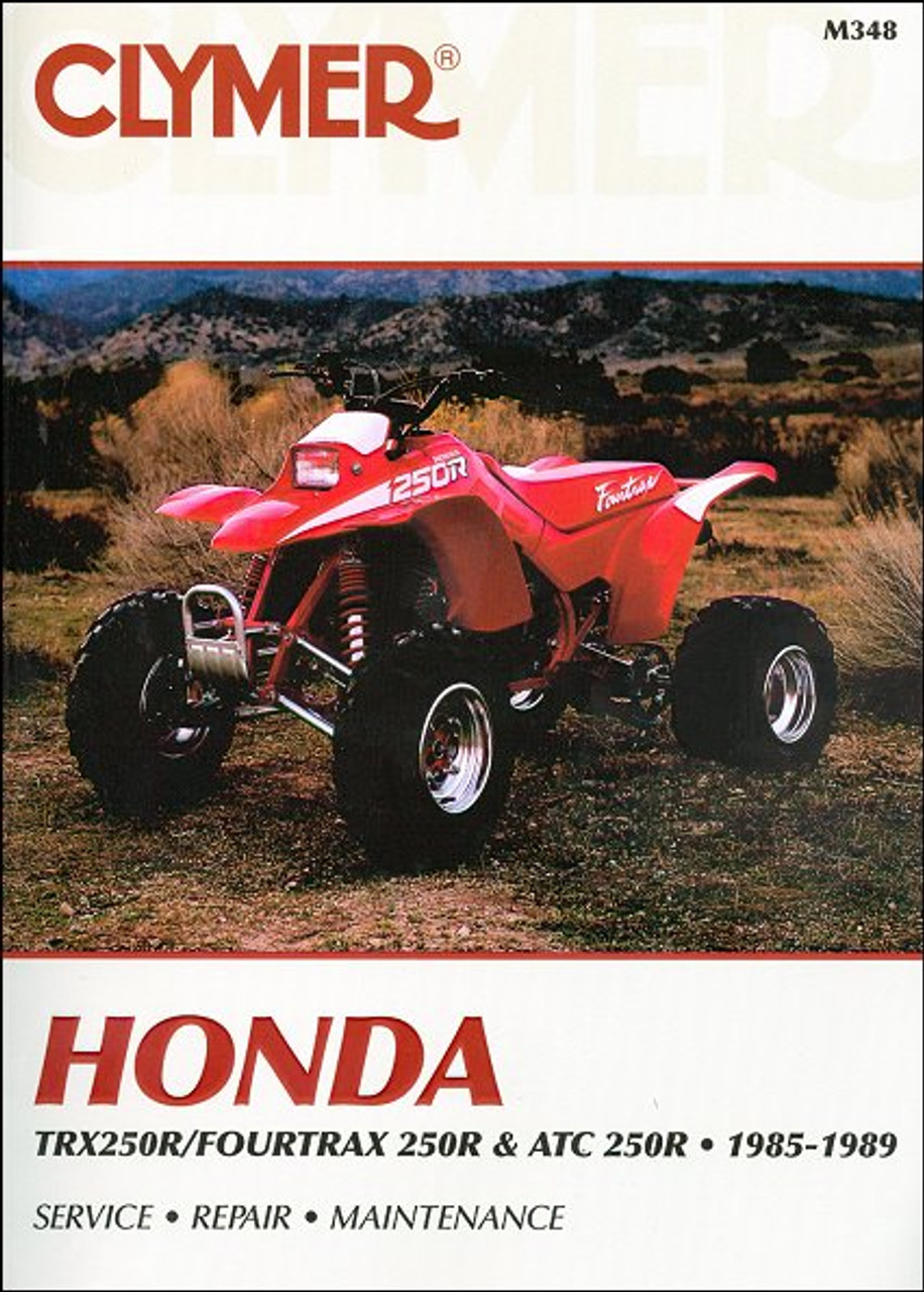 Honda TRX250R, Fourtrax 250R, ATC250R ATV Repair Manual 1985-1989