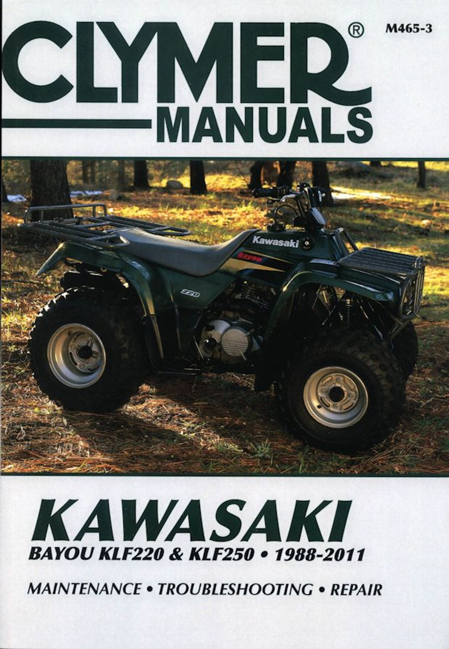 Kawasaki Bayou KLF220, KLF250 ATV Repair Manual 1988-2011