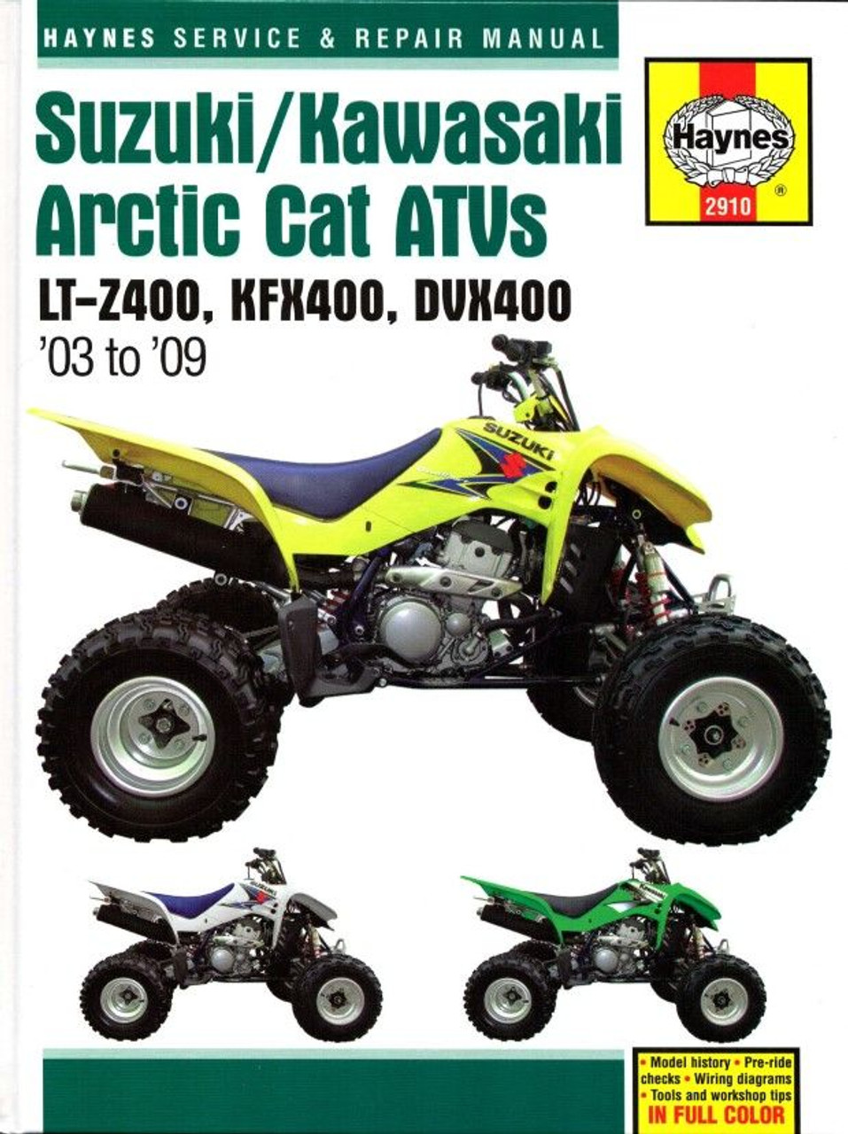 Suzuki LT-Z400, Kawasaki KFX400, Arctic Cat DVX400 Repair Manual 2003-2009