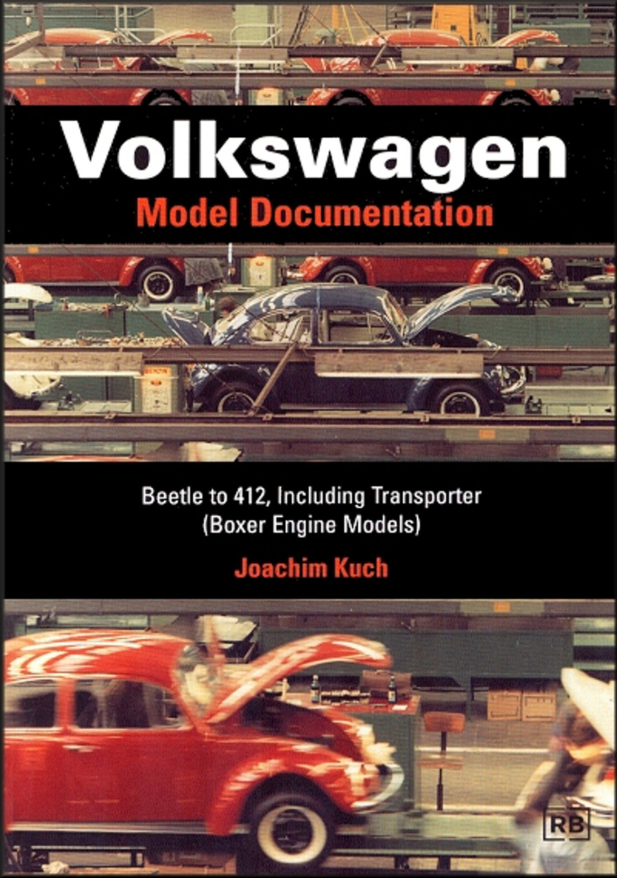 VW Model Documentation: Beetle, 412, Transporter 1945-1990