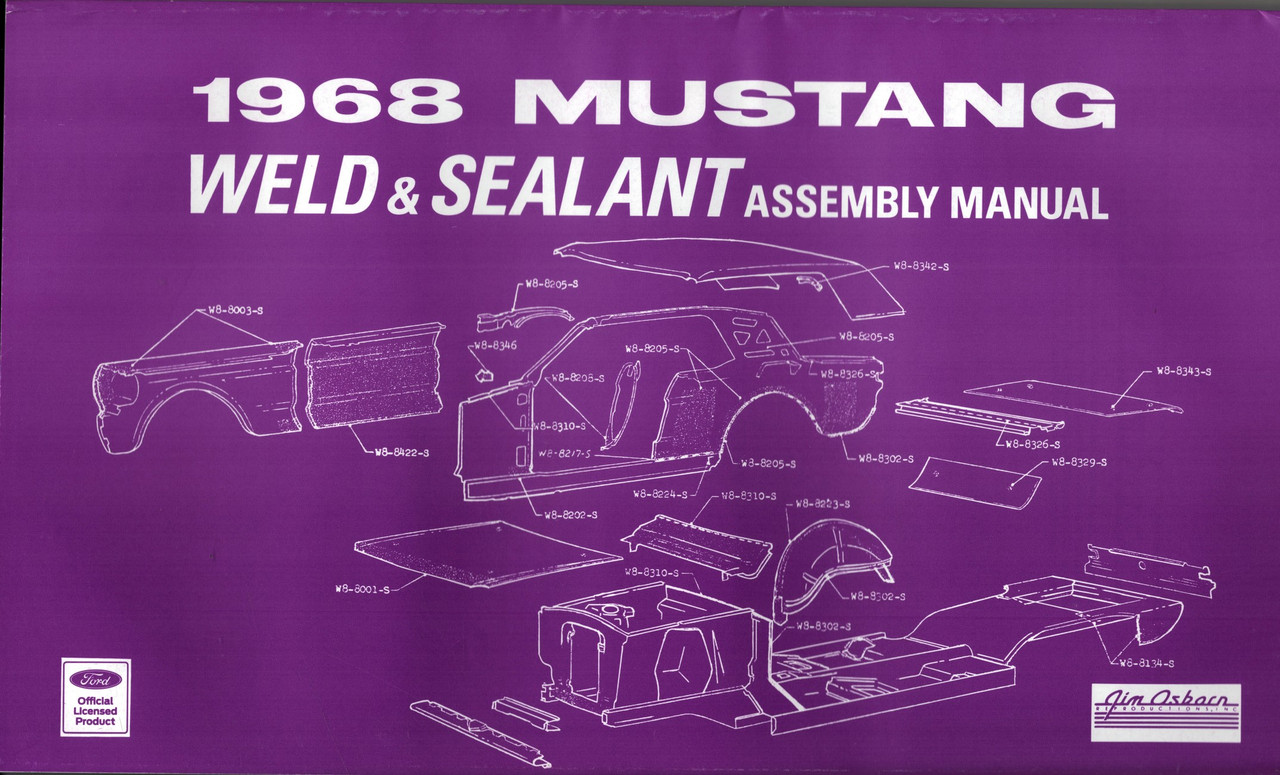 1968 Ford Mustang Weld / Sealant Assembly Manual