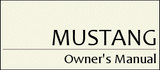 Ford Mustang Owner's Manuals