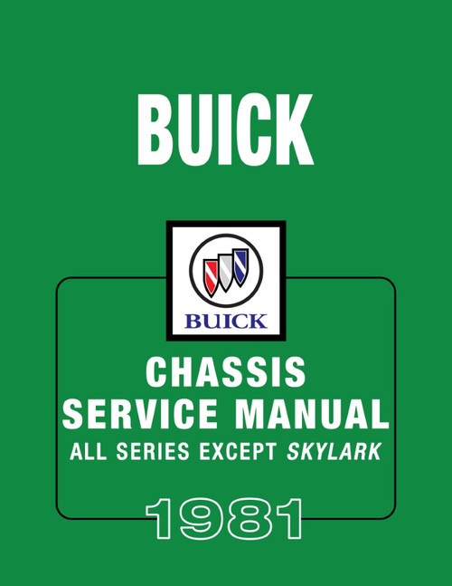 1981 Buick Chassis Service Manual - Includes 11x26 in. COLOR Wiring Diagrams