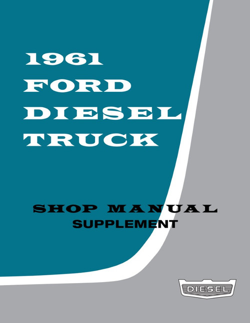 1961 Ford Diesel Truck Shop Manual Supplement