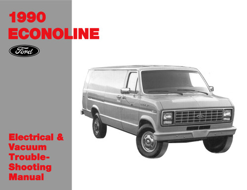 1990 Ford Econoline Electrical and Vacuum Troubleshooting Manual