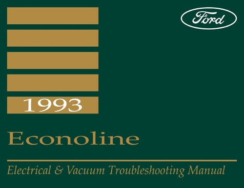 1993 Ford Econoline Electrical and Vacuum Troubleshooting Manual