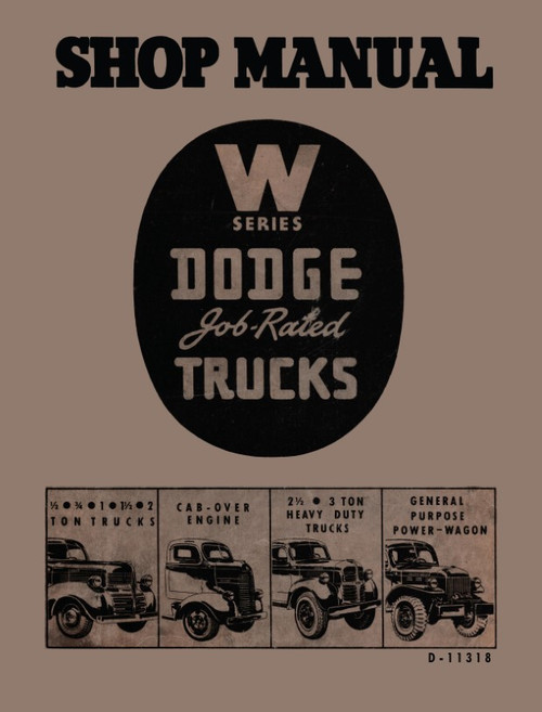 1941 - 1947 Dodge Truck W Series Shop Manual