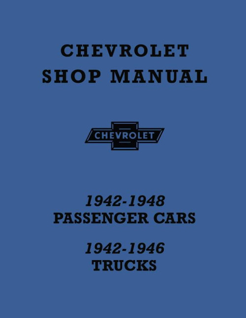 1942-1948 Chevy Cars, 1942-1946 Trucks Factory Shop Manual