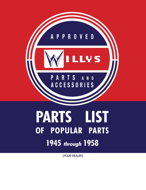 1945 - 1958 Willys Parts & Accessories Parts List of Popular Parts