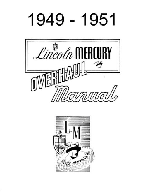 1949-1951 Lincoln, Mercury Overhaul Manual