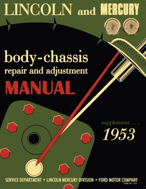 1953 Lincoln / Mercury Body-Chassis Repair Manual Supplement