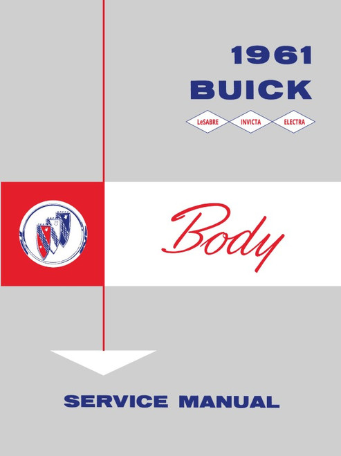 1961 Buick Body Service Manual