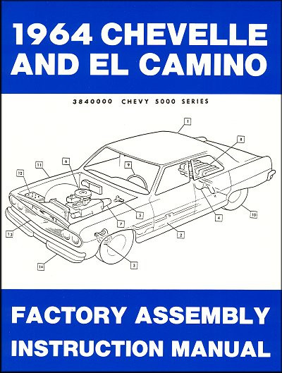 1965 Chevelle, El Camino Factory Assembly Instruction Manual