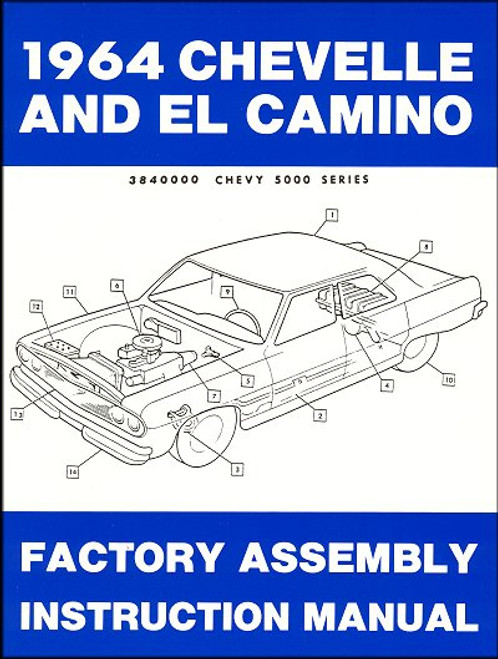1964 Chevelle, El Camino Factory Assembly Instruction Manual