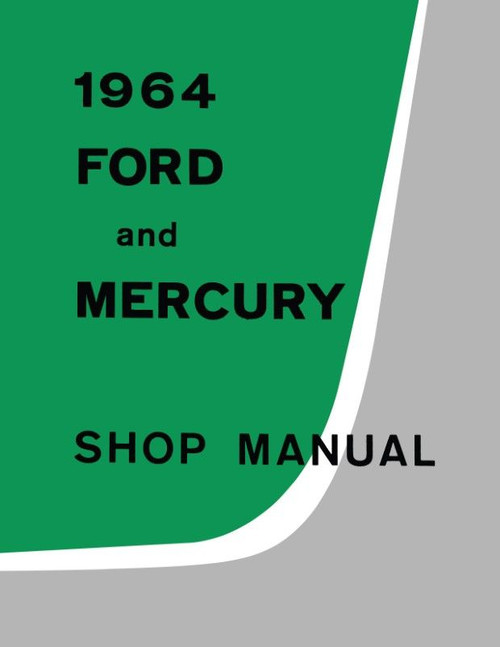 1964 Ford and Mercury Shop Manual