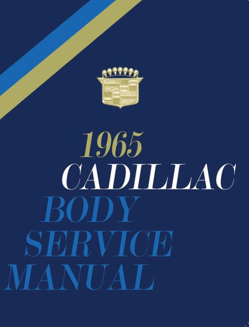 1965 Cadillac Body Service Manual