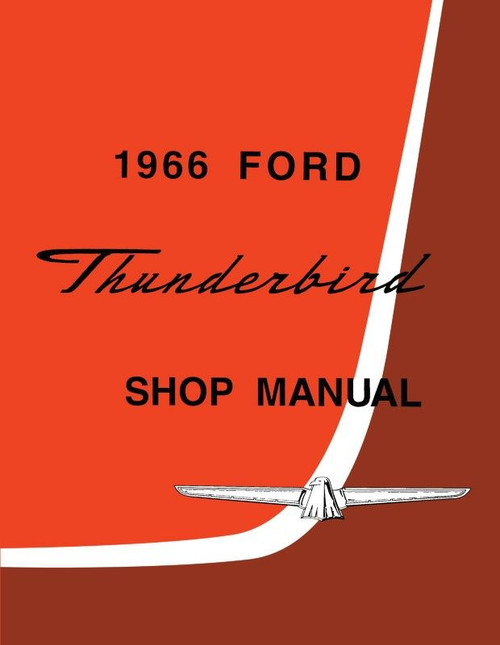 1966 Ford Thunderbird Shop Manual