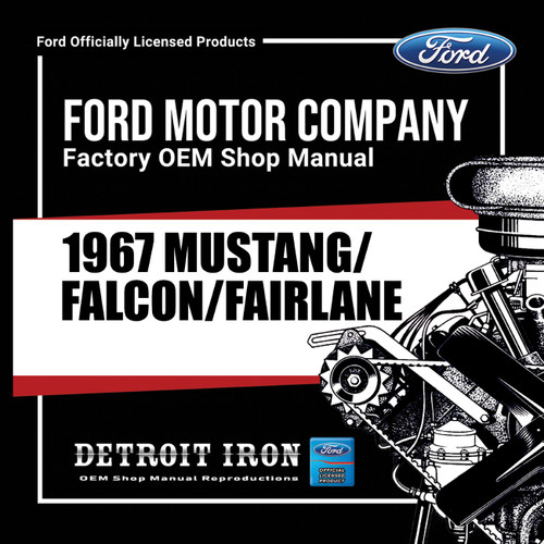 1967 Ford Shop Manual Reprint - Mustang, Ranchero, Falcon, Fairlane Repair Guide