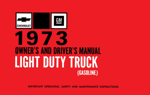 1973 Chevrolet Light Duty Truck Owner's Manual 1973 Chevrolet Light Duty Truck Owner's Manual