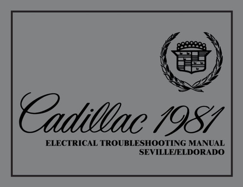 1981 Cadillac Seville, Eldorado Electrical Troubleshoot Manual