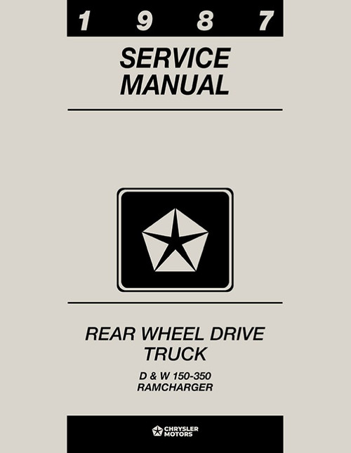 1987 Dodge D/W 150-350 Truck, Ramcharger Shop Manual