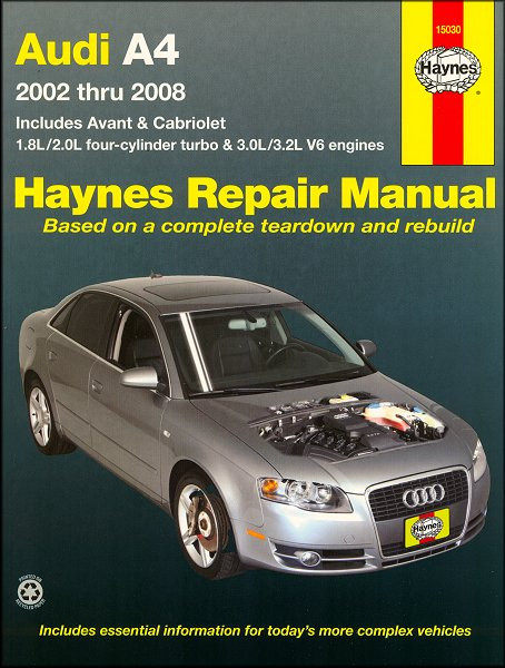 Audi A4 Sedan, Avant, Cabriolet Repair Manual 2002-2008 | Haynes
