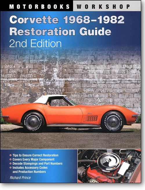 Corvette Restoration Guide 1968-1982 2nd Edition