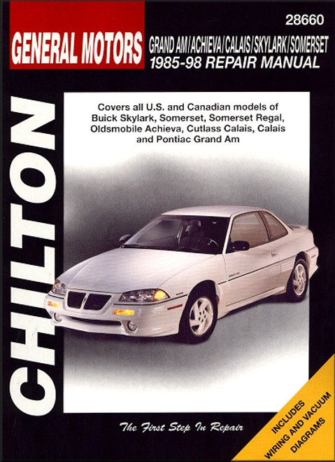 Buick Skylark, Somerset, Regal; Olds Achieva, Cutlass Calais; Pontiac Grand Am Repair Manual 1985-1998