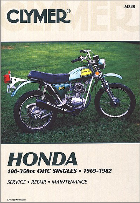 Honda CB100, XL125, CB125, XL250, XL175, CT125, SL100, SL125, XL100, TL125, CL100, TL250 Repair Manual 1969-1982