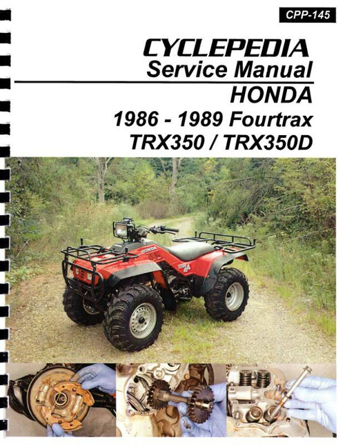 Honda TRX350 Fourtrax / TRX350D Foreman Service Manual: 1986-1989