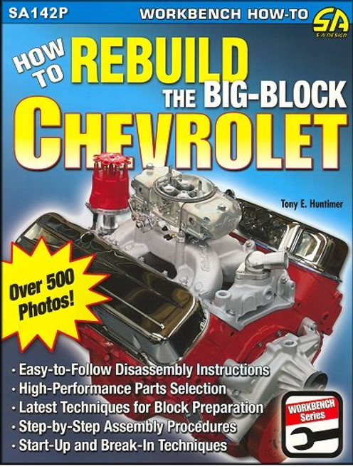 How to Rebuild the Big-Block Chevrolet