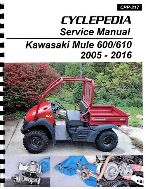 Kawasaki Mule 600 / 610 Service Manual 2005 - 2016