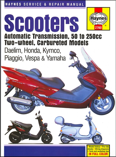 Scooters: Daelim, Honda, Kymco, Piaggio, Vespa, Yamaha 50cc-250cc