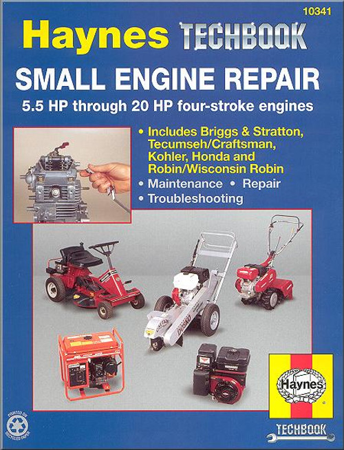 Small Engine Repair Manual 5.5 HP - 20 HP 4-Stroke Engines