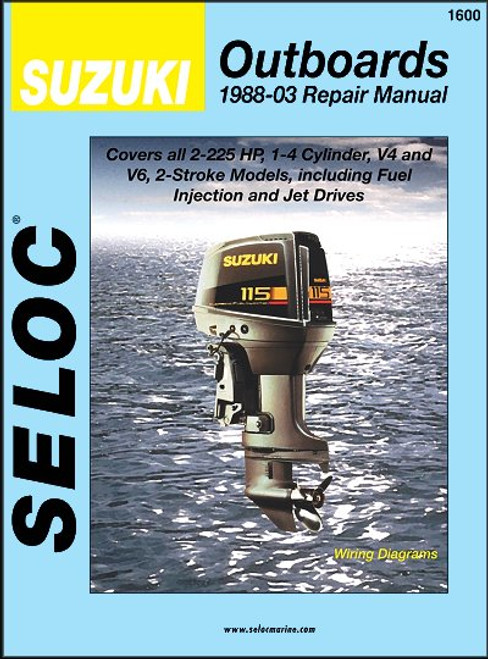 Suzuki Outboard 2-225 HP Repair Manual 1988-2003