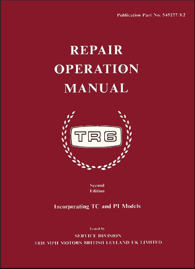 Triumph TR6 Repair and Operation Manual up to 1974 | Factory Manual