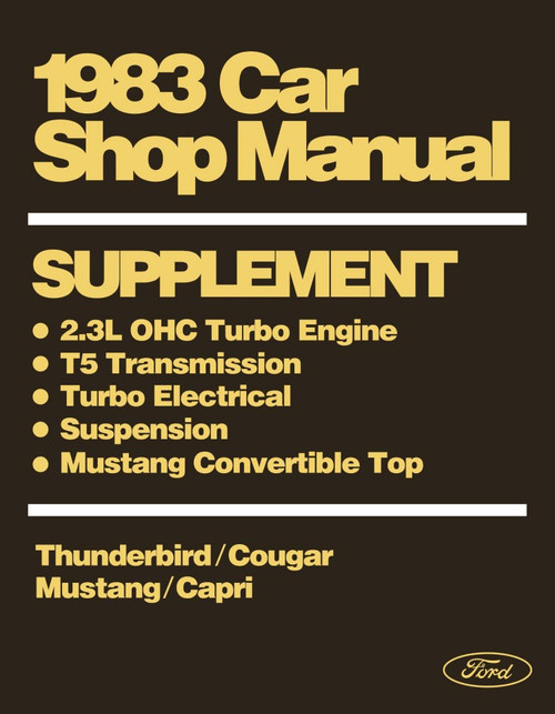 1983 Ford Mustang T-Bird Capri Cougar Shop Manual Supplement