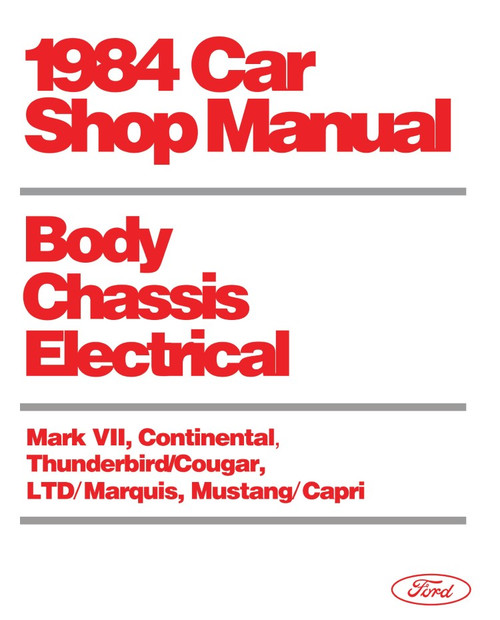 1984 Ford Mustang, Lincoln Mercury Shop Manual - 2 Volumes