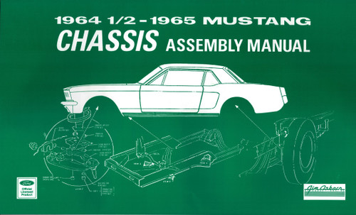 1964 1/2 - 1965 Ford Mustang Chassis Assembly Manual